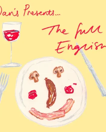 ...Dan's presents: The Full English – An End of Harvest Party