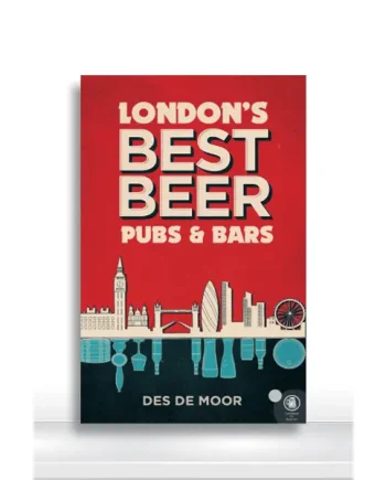 London’s Best Beer Pubs and Bars (3rd Edition) by Des de Moor (book)