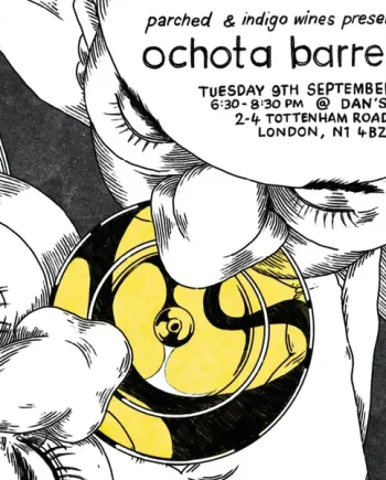 Parched + Indigo Wines present... Ochota Barrels
